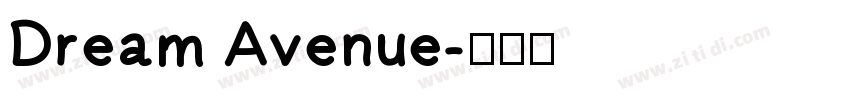 Dream Avenue字体转换